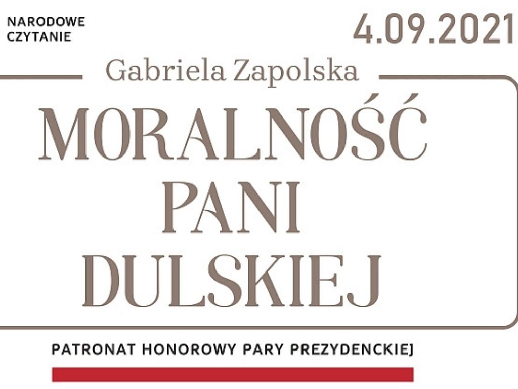 Tekst: Narodowe czytanie, Moralnośc pani Dulskiej".